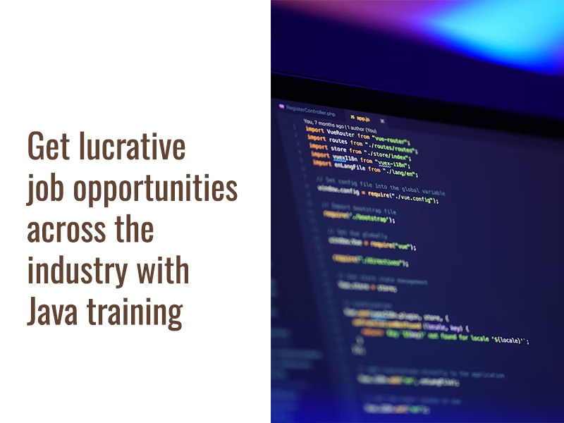 Get lucrative job opportunities across the industry with Java training